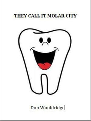 cover image of They Call It Molar City